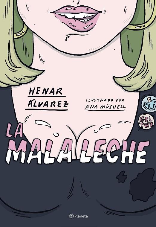 La mala leche | 9788408234562 | Álvarez, Henar / Müshell, Ana