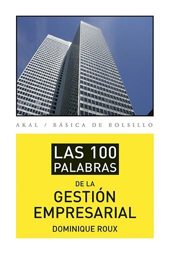 Las 100 palabras de la gestión empresarial | 9788446039402 | Roux, Dominique