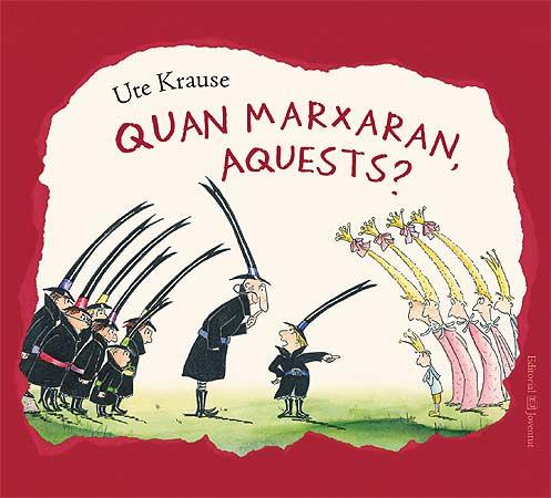 QUAN MARXARAN AQUESTS? | 9788426138279 | Krause, Ute