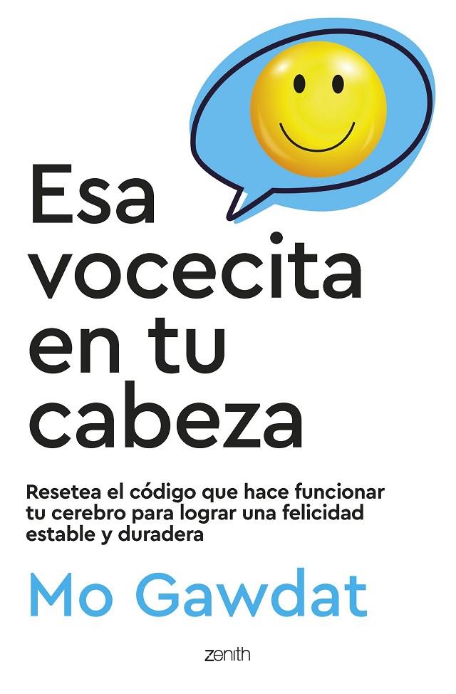 Esa vocecita en tu cabeza | 9788408267225 | Gawdat, Mo