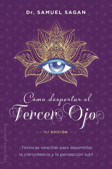 Cómo despertar el tercer ojo (N.E.) | 9788491118947 | Sagan Dr., Samuel