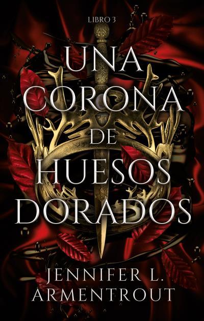 Una corona de huesos dorados | 9788417854324 | ARMENTROUT, JENNIFER