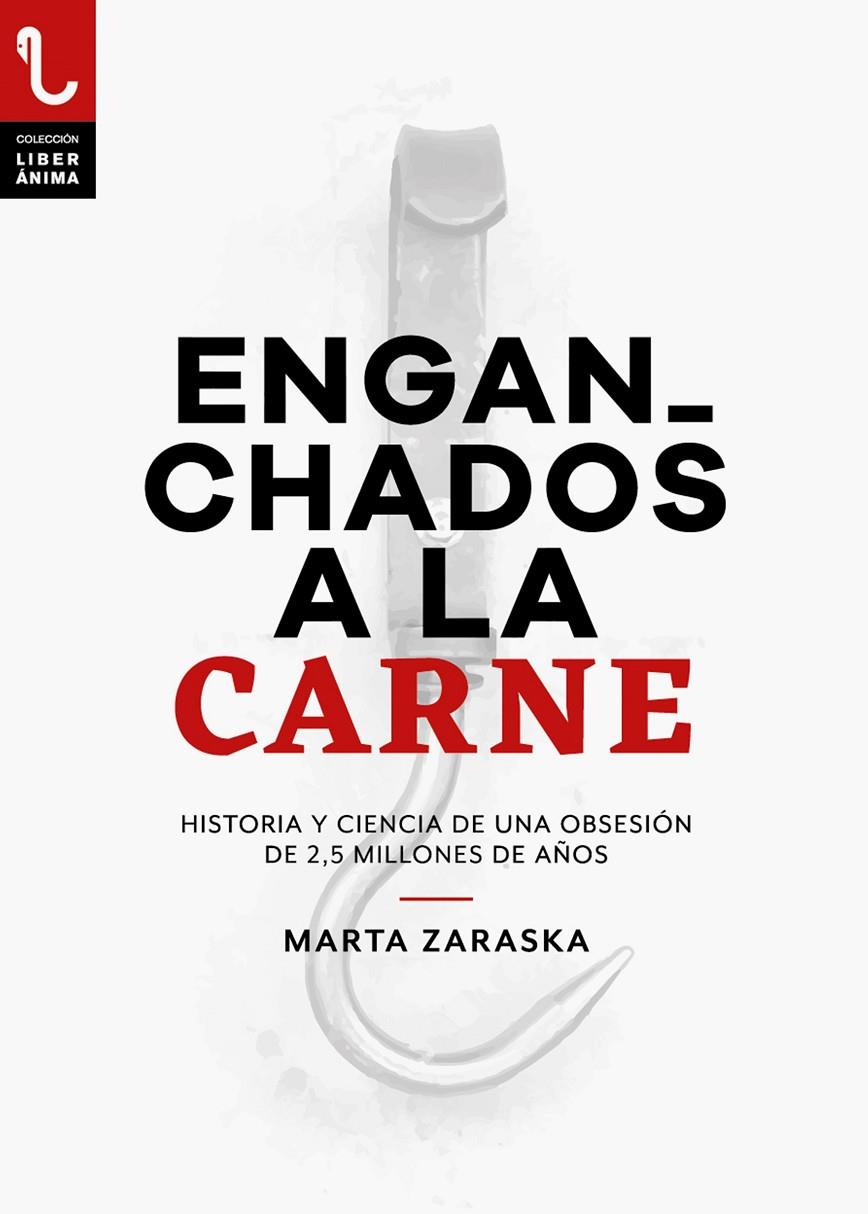 ENGANCHADOS A LA CARNE | 9788417121228 | Zaraska, Marta