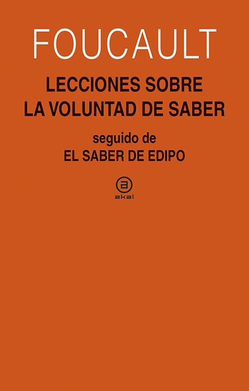 Lecciones sobre la voluntad de saber | 9788446042037 | Foucault, Michel