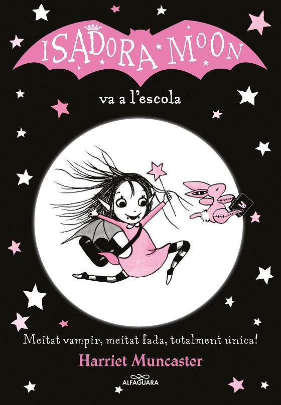 La Isadora Moon 1 - La Isadora Moon va a l'escola | 9788420487304 | Muncaster, Harriet