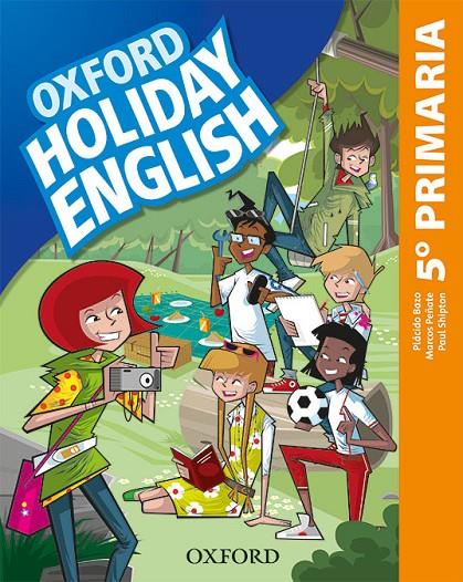 Holiday English 5.º Primaria. Student's Pack 5rd Edition. Revised Edition | 9780194546386 | Peñate, Marcos / Shipton, Paul / Bazo, Plácido