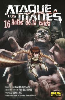 Ataque a los titanes antes de la caída 16 | 9788467938807 | Isayama, Hajime / Suzukaze, Ryo / Shiki, Satoshi