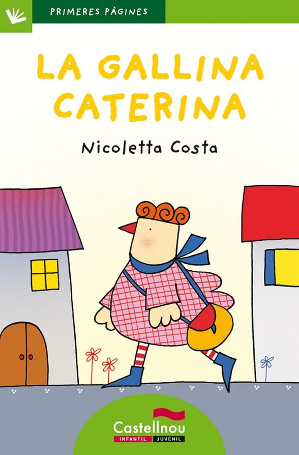 La gallina Caterina (lletra de pal) | 9788415206484 | Costa, Nicoletta