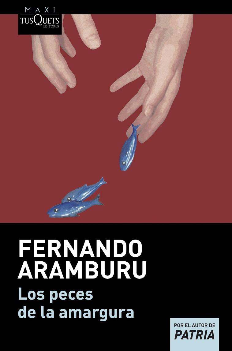 Los peces de la amargura | 9788483835463 | Aramburu, Fernando