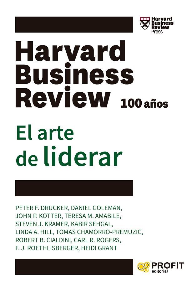 El arte de liderar | 9788419212436 | Goleman, Daniel / F. Drucker, Peter / P. Kutter, John / M. Amabile, Theresa / J. Kramer, Steve / Seh