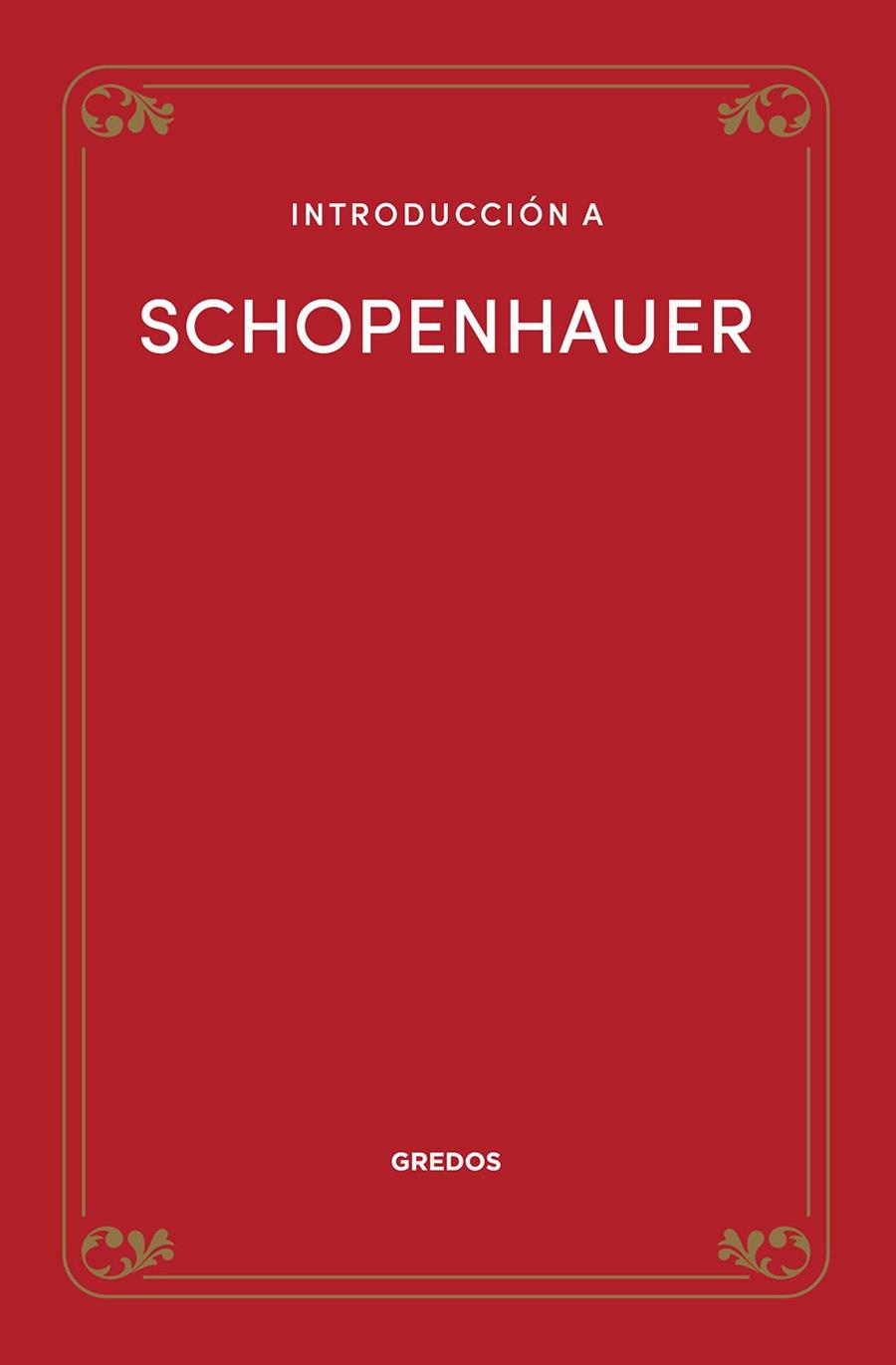 Introducción a Schopenhauer | 9788424940256 | MORENO CLAROS, LUIS FERNANDO