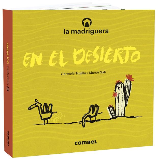 La madriguera en el desierto | 9788491015710 | Trujillo, Carmela