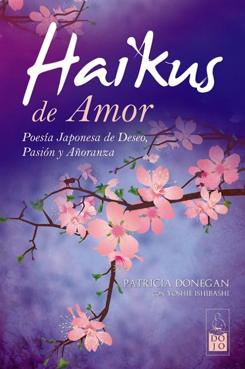 Haikus de amor | 9788493784553 | Donegan, Patricia / Ishibashi, Yoshie