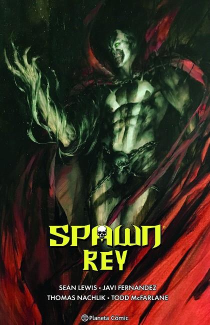 Spawn Rey nº 03 | 9788411610933 | McFarlane, Todd / Lewis, Sean / Fernandez, Javi