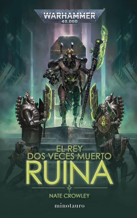 El rey dos veces muerto nº 01 Ruina | 9788445015124 | Crowley, Nate