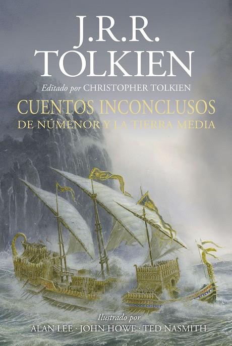 Cuentos inconclusos Ilustrada por A.Lee, J.Howe,T.Nasmith (revisada) | 9788445013625 | Tolkien, J. R. R.