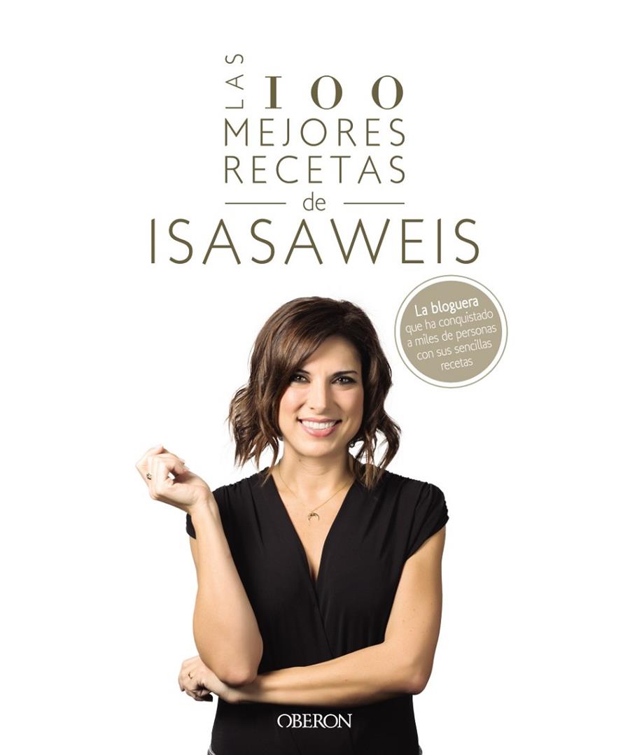 Las 100 mejores recetas de Isasaweis | 9788441541306 | Isasaweis, Isasaweis