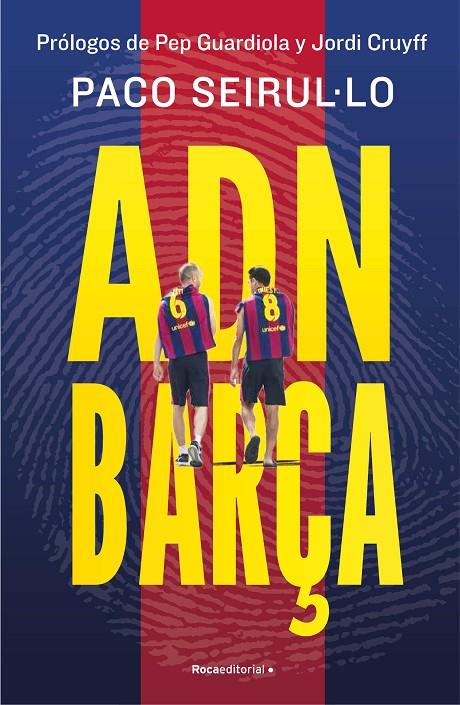 ADN Barça | 9788419965004 | Seirul·lo, Paco