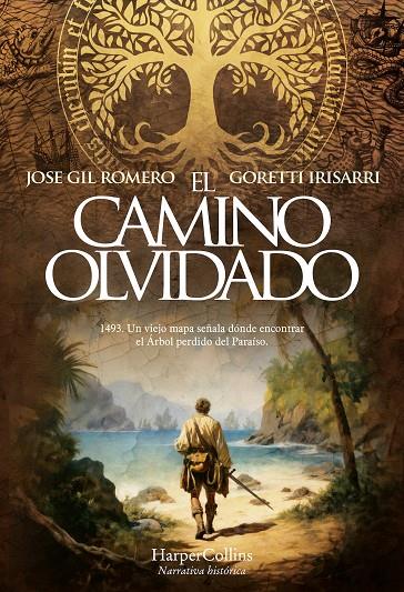 El camino olvidado | 9788410640023 | Gil Romero, Jose / Irisarri, Goretti