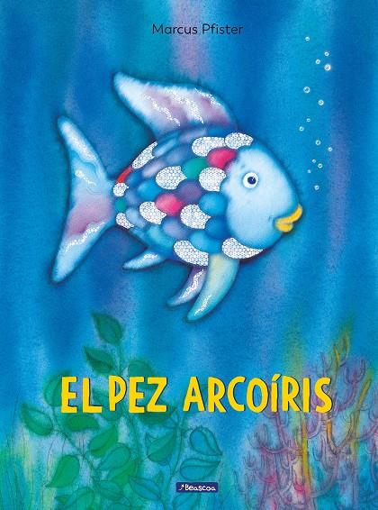 El pez Arcoíris (El pez Arcoíris) | 9788448821913 | Pfister, Marcus