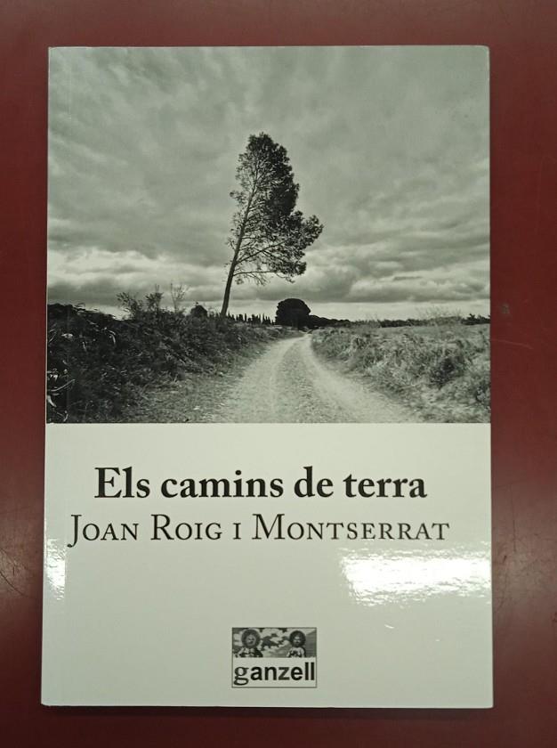 Els camins de terra | 9788412446623 | Roig i Montserrat, Joan