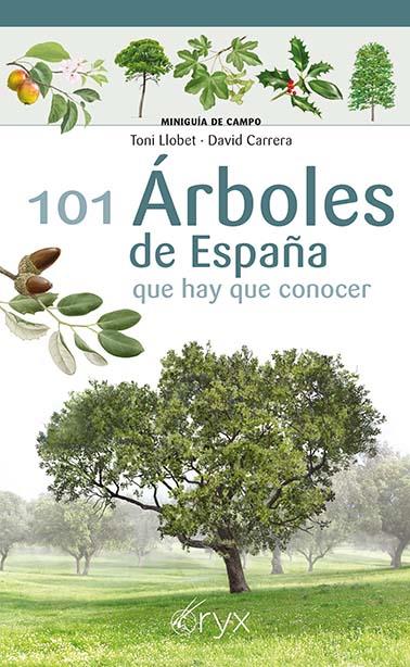 101 Árboles de España | 9788418735097 | Llobet François, Toni / Carrera Bonet, David