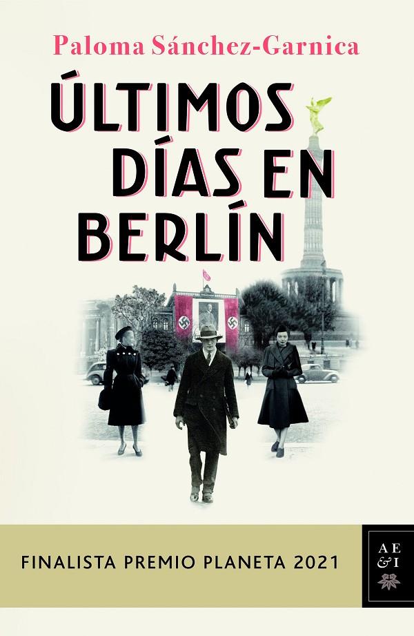 Últimos días en Berlín | 9788408249856 | Sánchez-Garnica, Paloma