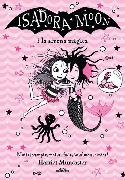 La Isadora Moon i la sirena màgica (Grans històries de la Isadora Moon 5) | 9788418915956 | Muncaster, Harriet