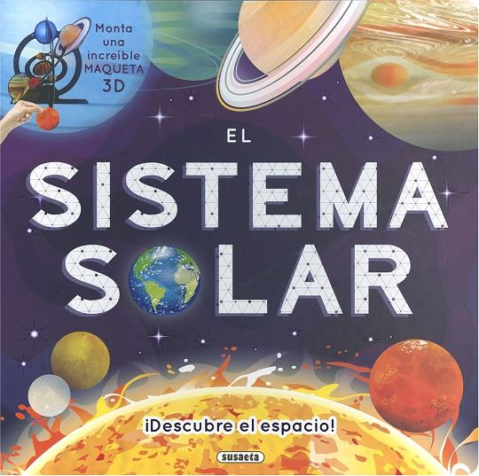 El sistema solar. Maqueta 3D | 9788467783599 | Ediciones, Susaeta