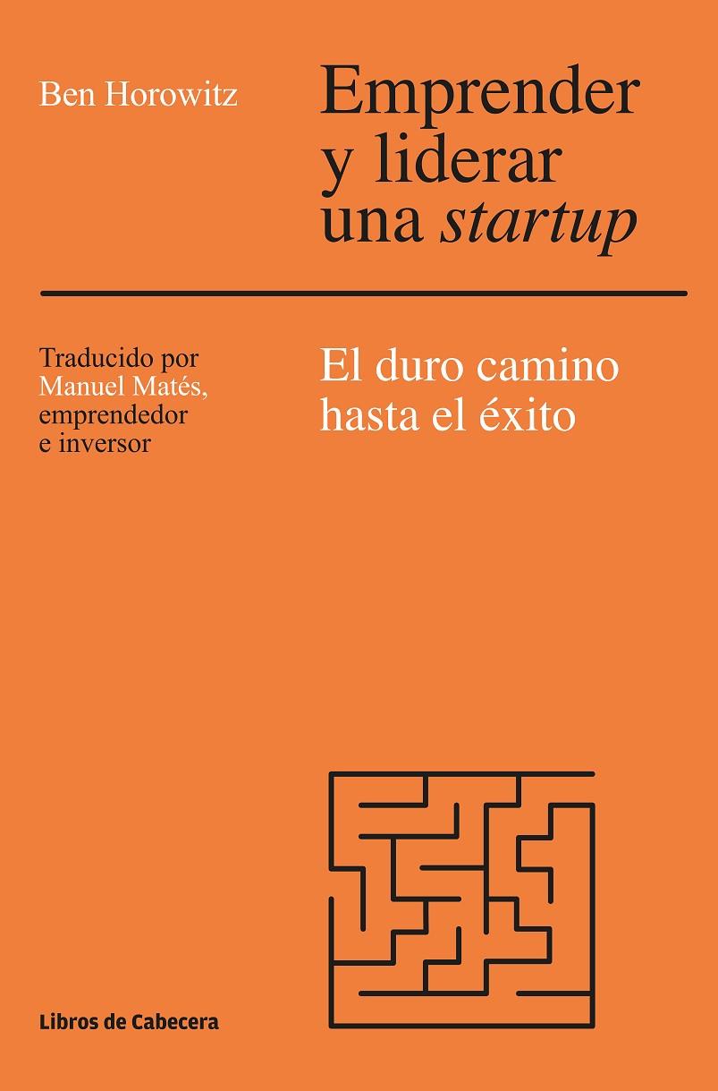 Emprender y liderar una startup | 9788494522284 | Horowitz Ben