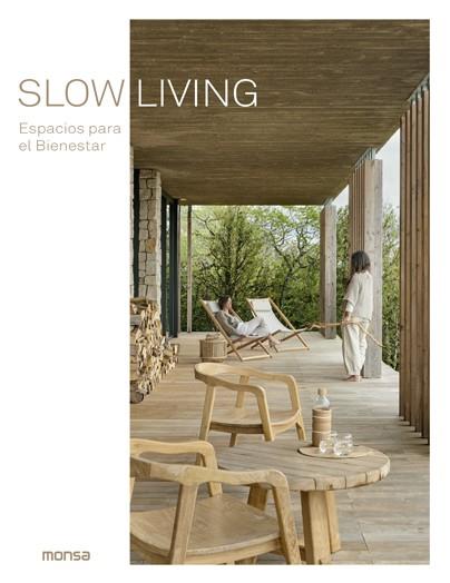 SLOW LIVING. Espacios para el Bienestar | 9788417557638 | Daniela Santos Quartino