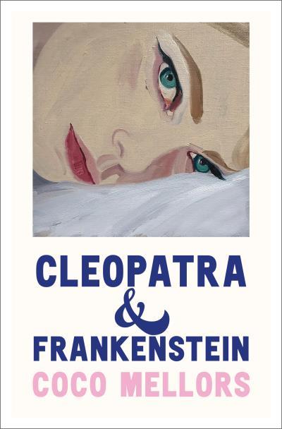 Cleopatra y Frankenstein | 9788419130433 | Mellors, Coco