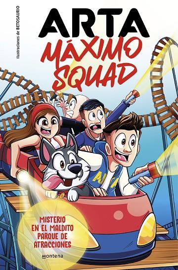 Arta Máximo Squad 3 - Misterio en el maldito parque de atracciones | 9788419746412 | Game, Arta / Máximo Squad