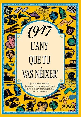 1947 L'any que tu vas néixer | 9788488907325 | Collado Bascompte, Rosa