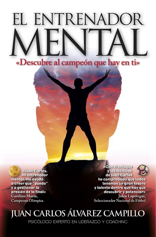 El entrenador mental | 9788416002849 | Álvarez Campillo, Juan Carlos