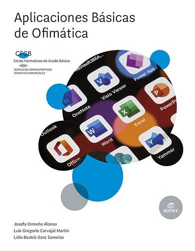 Aplicaciones básicas de ofimática | 9788411345262 | Ormeño Alonso, Josefa / Carvajal Martín, Luis Gregorio / Sanz Sumelzo, Lidia Beatriz