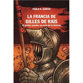 La Francia de Gilles de Rais | 9788446055716 | García Rodríguez, Pablo Alberto