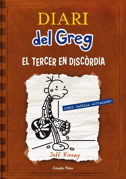 Diari del Greg 7. El tercer en discòrdia | 9788415853220 | Kinney, Jeff