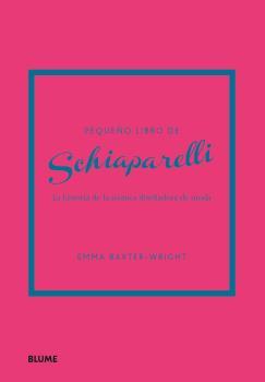 Pequeño libro de Schiaparelli | 9788419785251 | Baxter-Wright, Emma