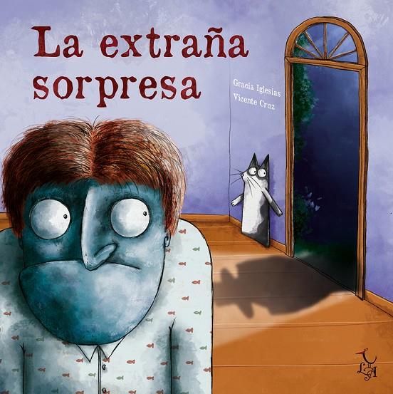 La extraña sorpresa | 9788412239225 | Iglesias Lodares, Gracia