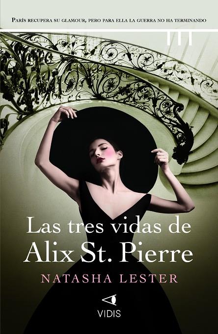 Las tres vidas de Alix St. Pierre | 9788419767226 | Lester, Natasha