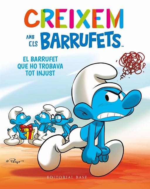 Creixem amb els Barrufets 5. El Barrufet que ho trobava tot injust | 9788419007681 | Culliford, Thierry / Culliford, Falzar