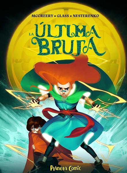 La última bruja | 9788491749233 | McCreery, Conor / Glass, V.V.