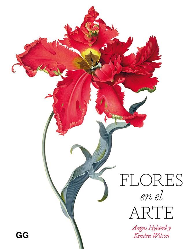 Flores en el arte | 9788425232152 | Hyland, Angus / Wilson, Kendra