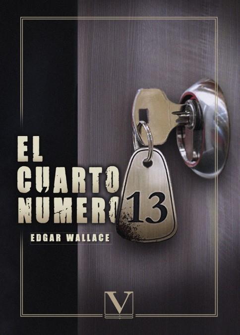 El cuarto número 13 | 9788413377193 | Wallace, Edgar