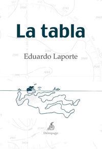 La tabla | 9788494447235 | Laporte, Eduardo