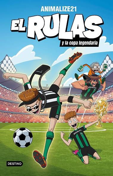 El Rulas 2. El Rulas y la Copa Legendaria | 9788408282501 | Animalize21