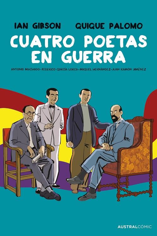 Cuatro poetas en guerra (novela gráfica) | 9788411615310 | Gibson, Ian / Palomo, Quique