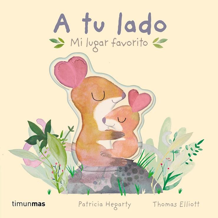 A tu lado. Mi lugar favorito | 9788408275718 | Hegarty, Patricia