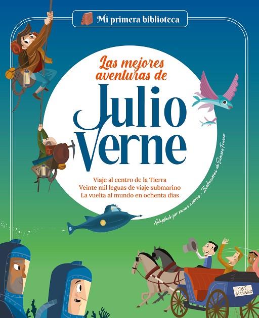 Las mejores aventuras de Julio Verne | 9788413612850 | Rodríguez Ibarra, Sergi / Arenas, Nadia / Marconi, Sara / Verne, Julio